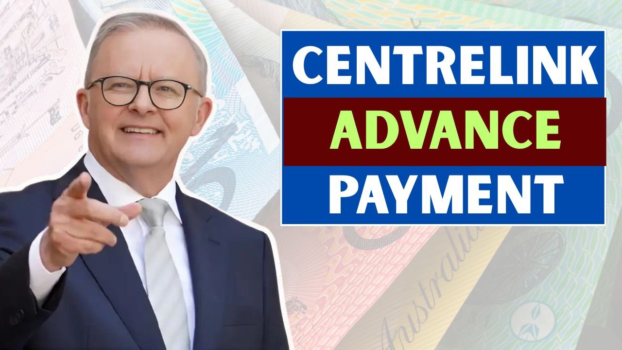 Centrelink Advance Payment 1