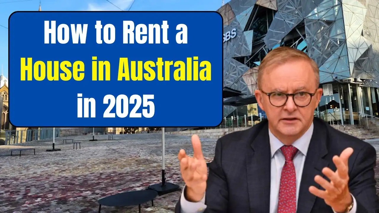 How to Rent a House in Australia in 2025