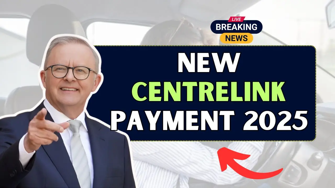 New Centrelink Payment 2025